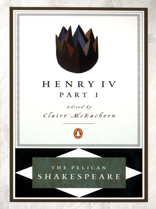 Title details for Henry IV, Part I by William Shakespeare - Available